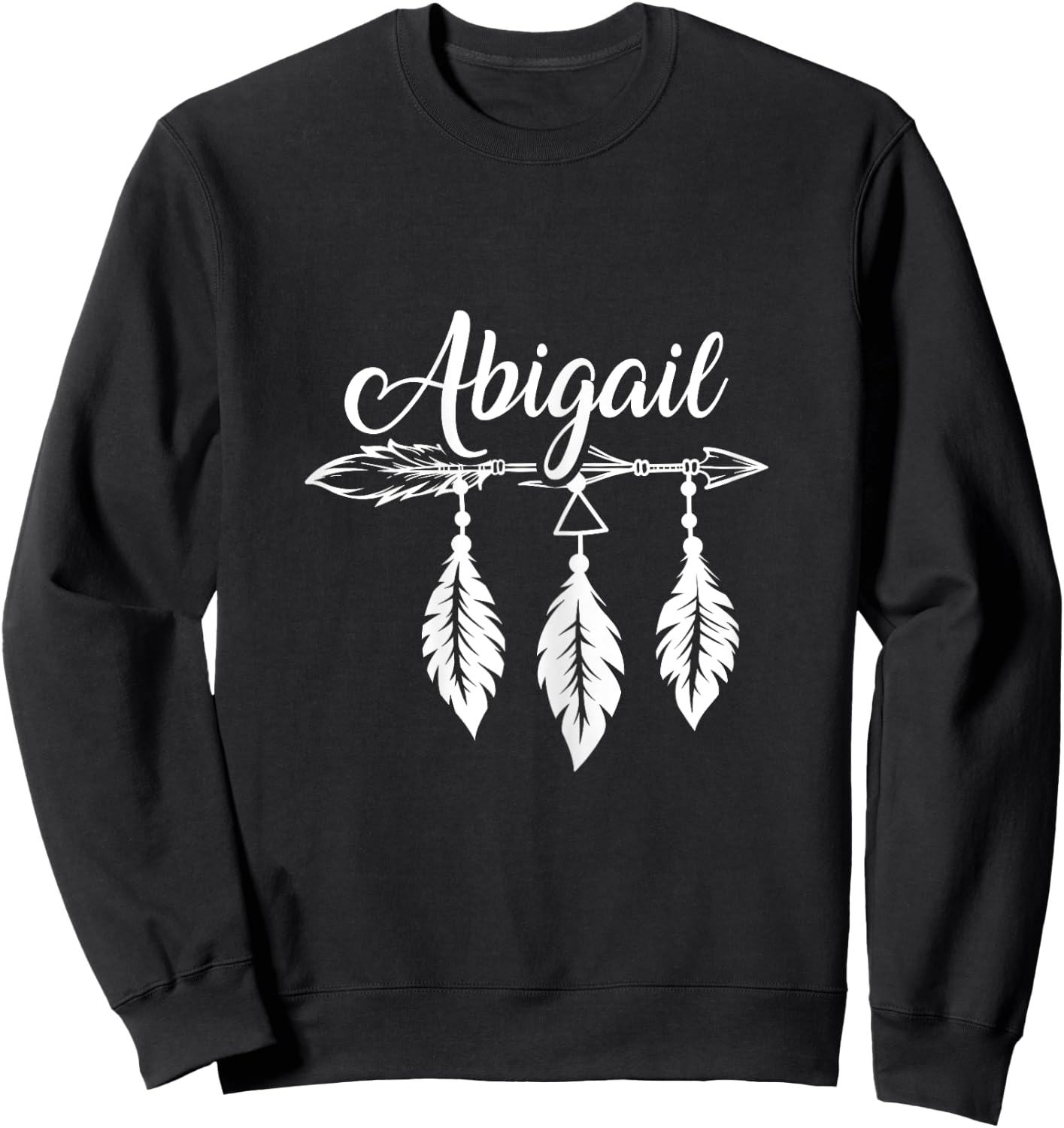 Feather Name Abigail Dreamcatcher Feathers Truth Spiritual Sweatshirt - Sweatshirt | Black