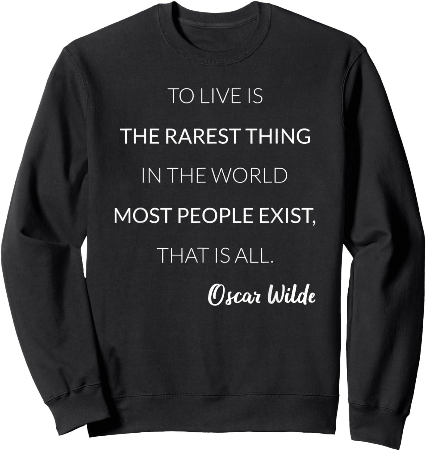 To Live Is The Rarest Thing Literature Teacher Oscar Wilde Women Kids Sweatshirt - Sweatshirt | Black