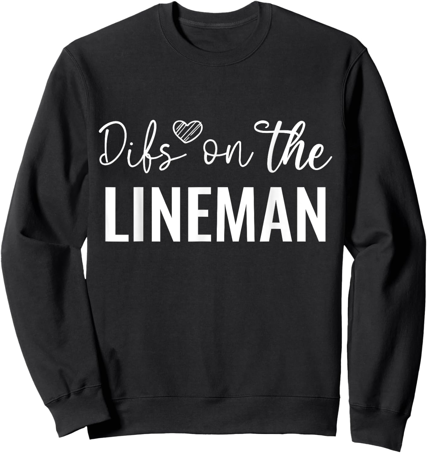 Funny sarcastic Dibs on the Lineman Electrician Sweatshirt - Sweatshirt | Black