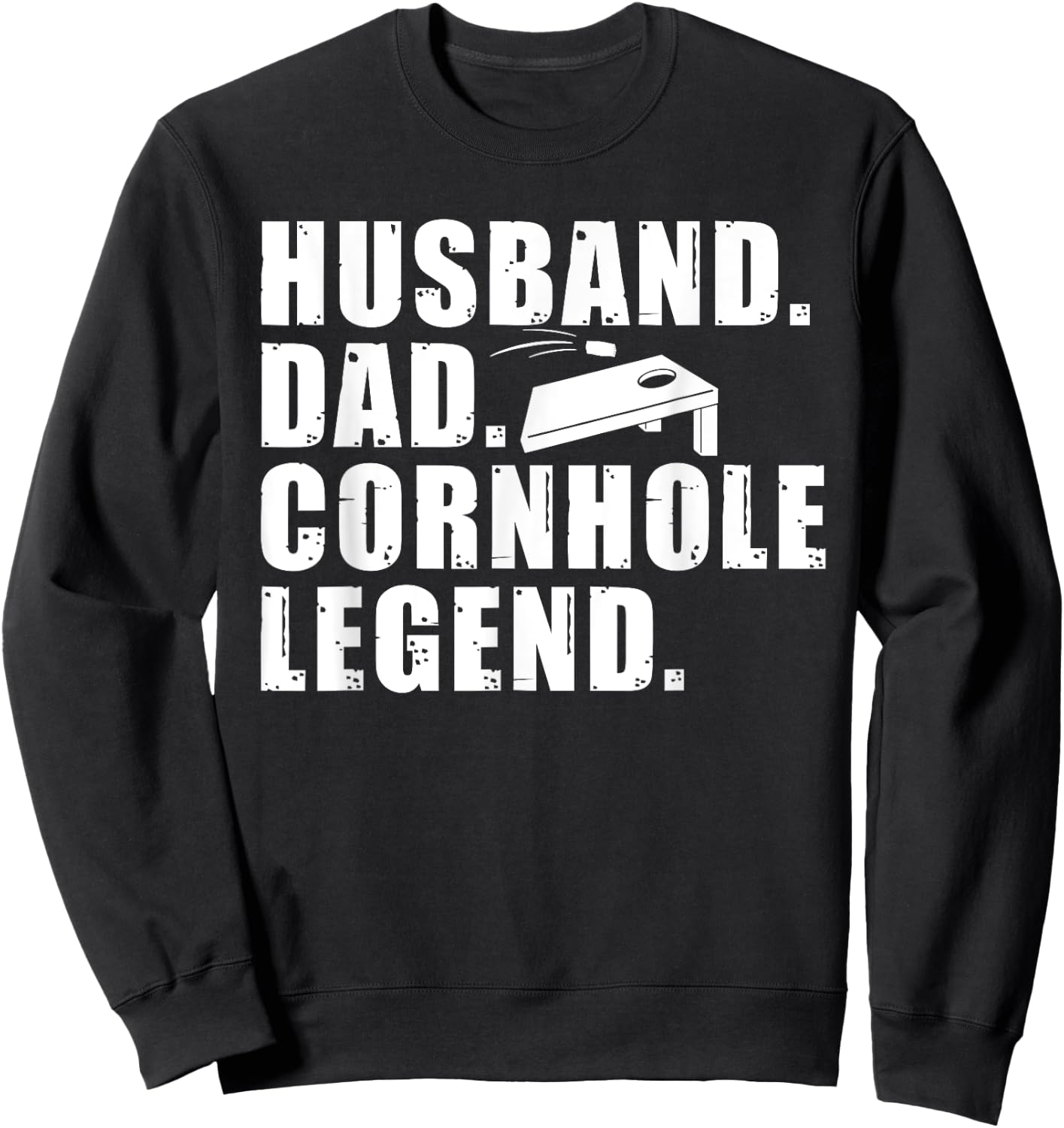 Cool Cornhole Art Husband Dad Corn Hole Legend Sport Sweatshirt - Sweatshirt | Black