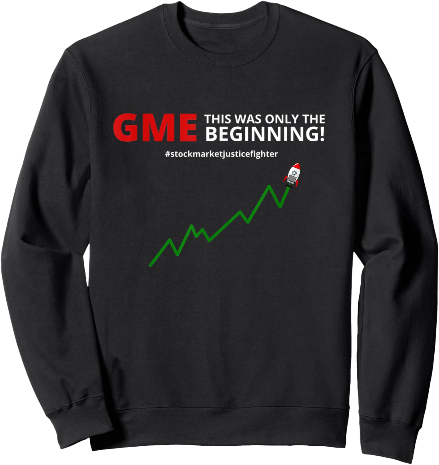 GME - Stock market justice fighter! The Beginning Sweatshirt - Sweatshirt | Black