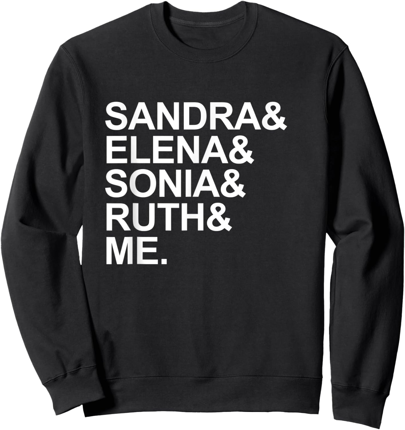 US Supreme Court RBG Justice Female Sweatshirt - Sweatshirt | Black