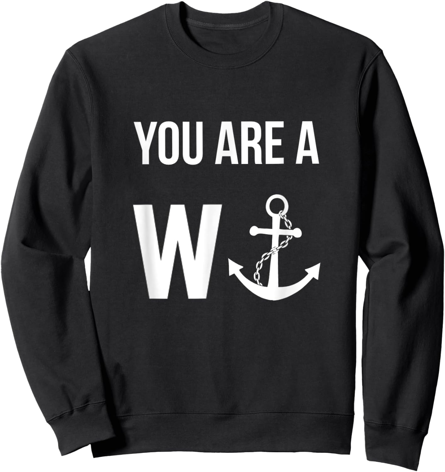 Funny British Humor You Are A Wanker , Women Sweatshirt - Sweatshirt | Black