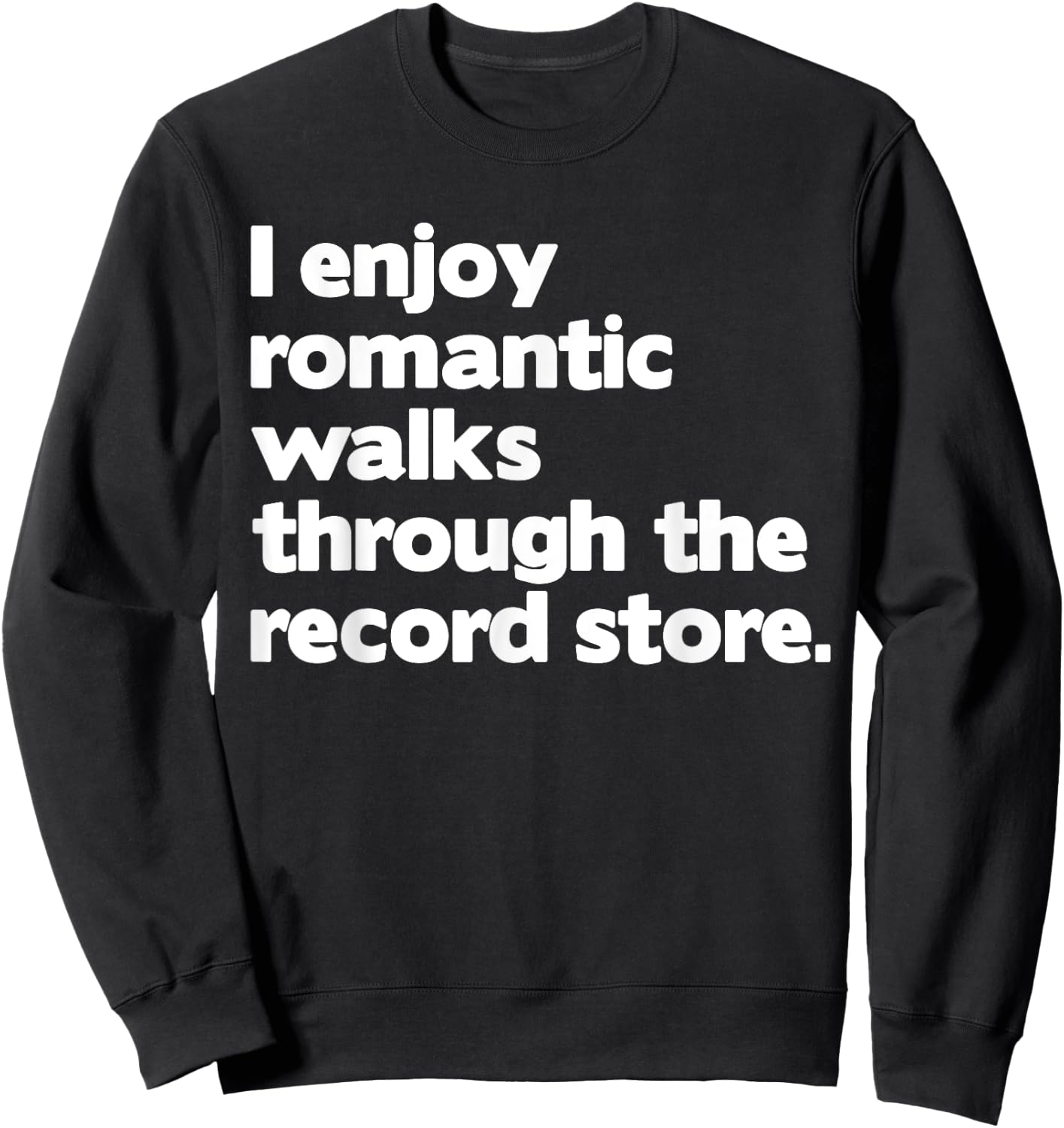 Funny Vinyl Lover Design Women Record Store Lovers Sweatshirt - Sweatshirt | Black