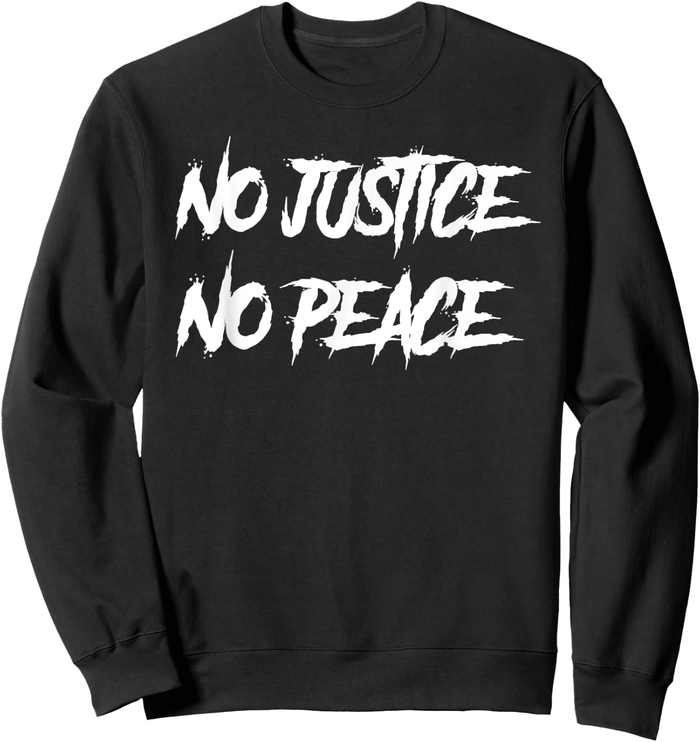 No justice No peace Sweatshirt - Sweatshirt | Black