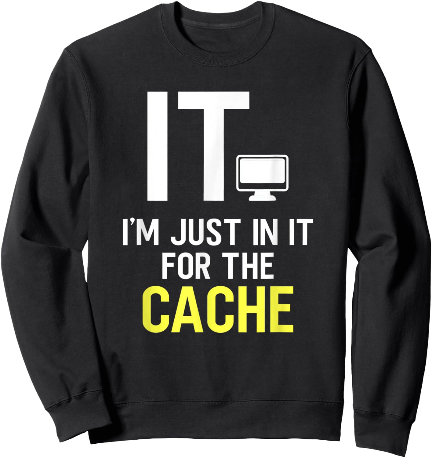 Tech Support IT Helpdesk Computer Geeks Funny Sweatshirt - Sweatshirt | Black