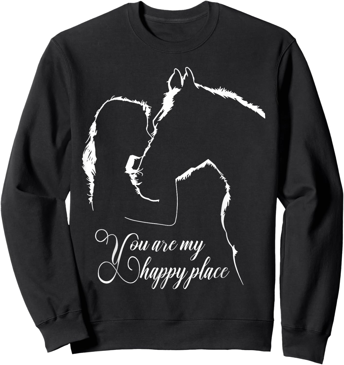 You are my happy place - Horses Lovers Sweatshirt - Sweatshirt | Black