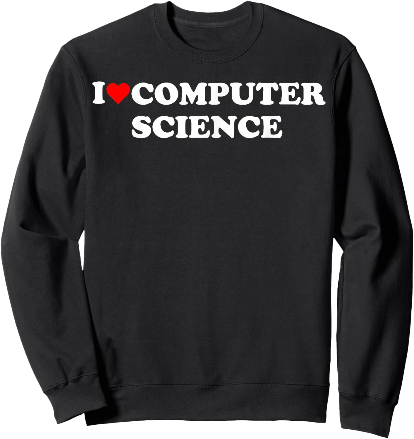 I heart computer science I love computer science programmer Sweatshirt - Sweatshirt | Black