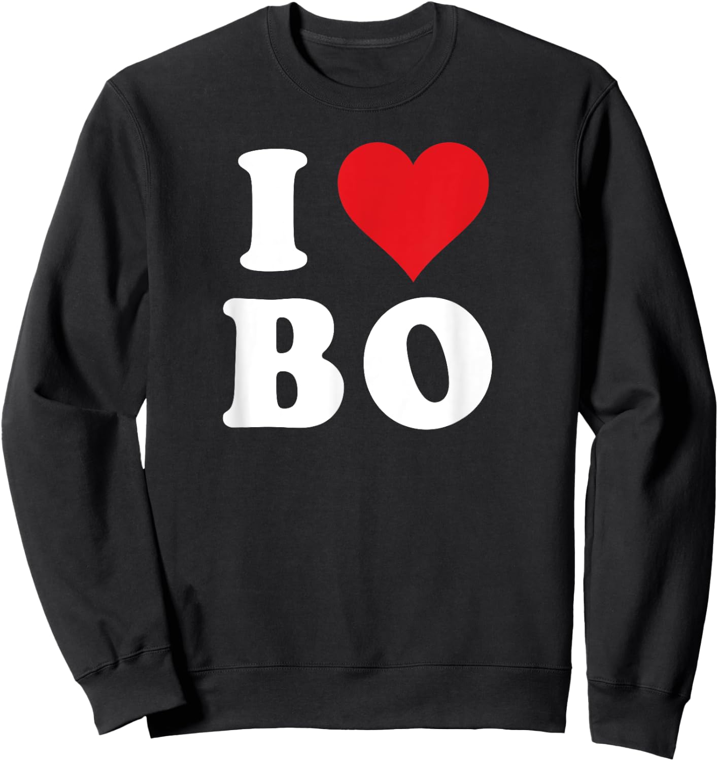 I Heart BO Initials I Love B.O. First And Last Name B O Sweatshirt - Sweatshirt | Black