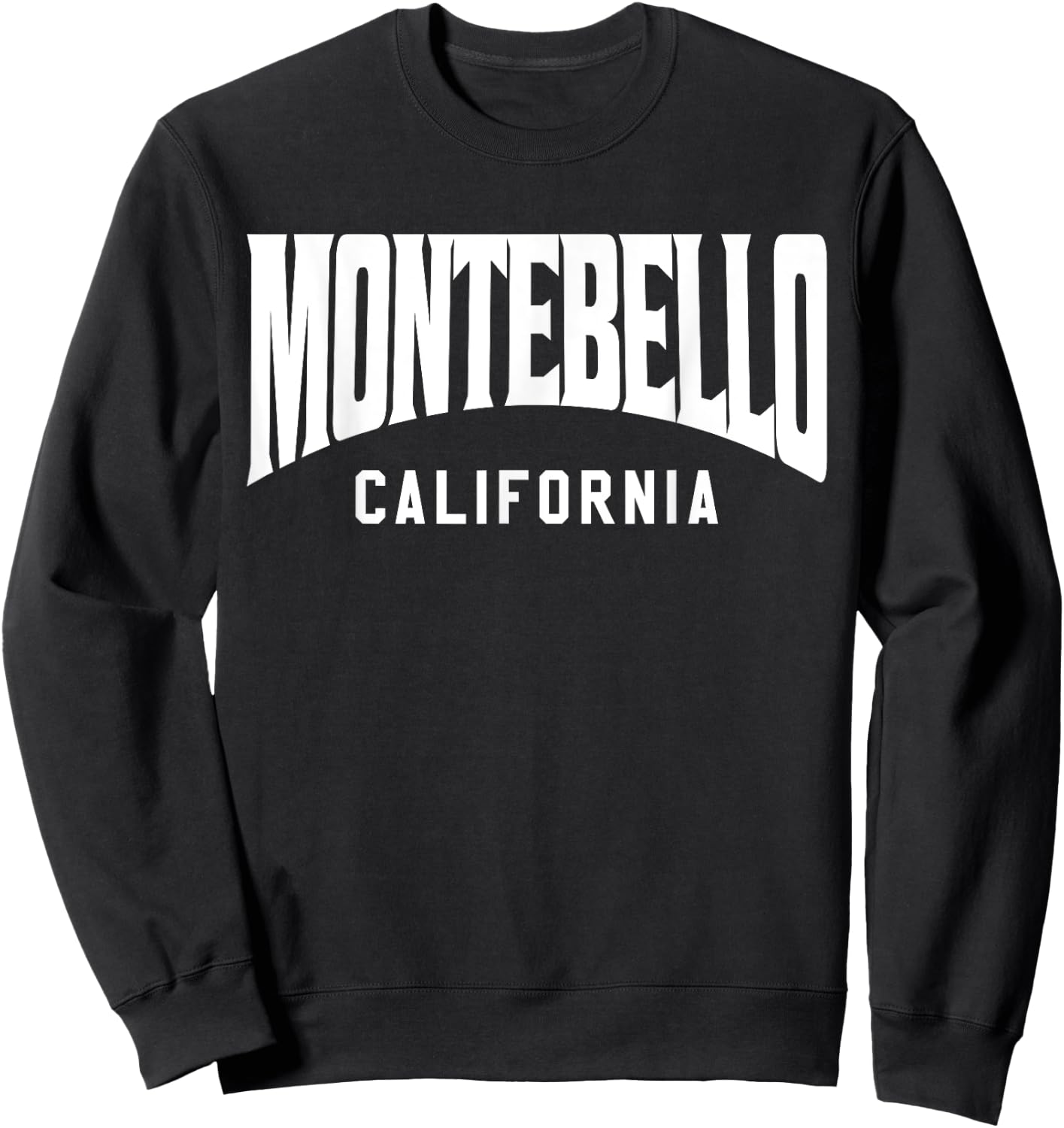 Montebello California Sweatshirt - Sweatshirt | Black