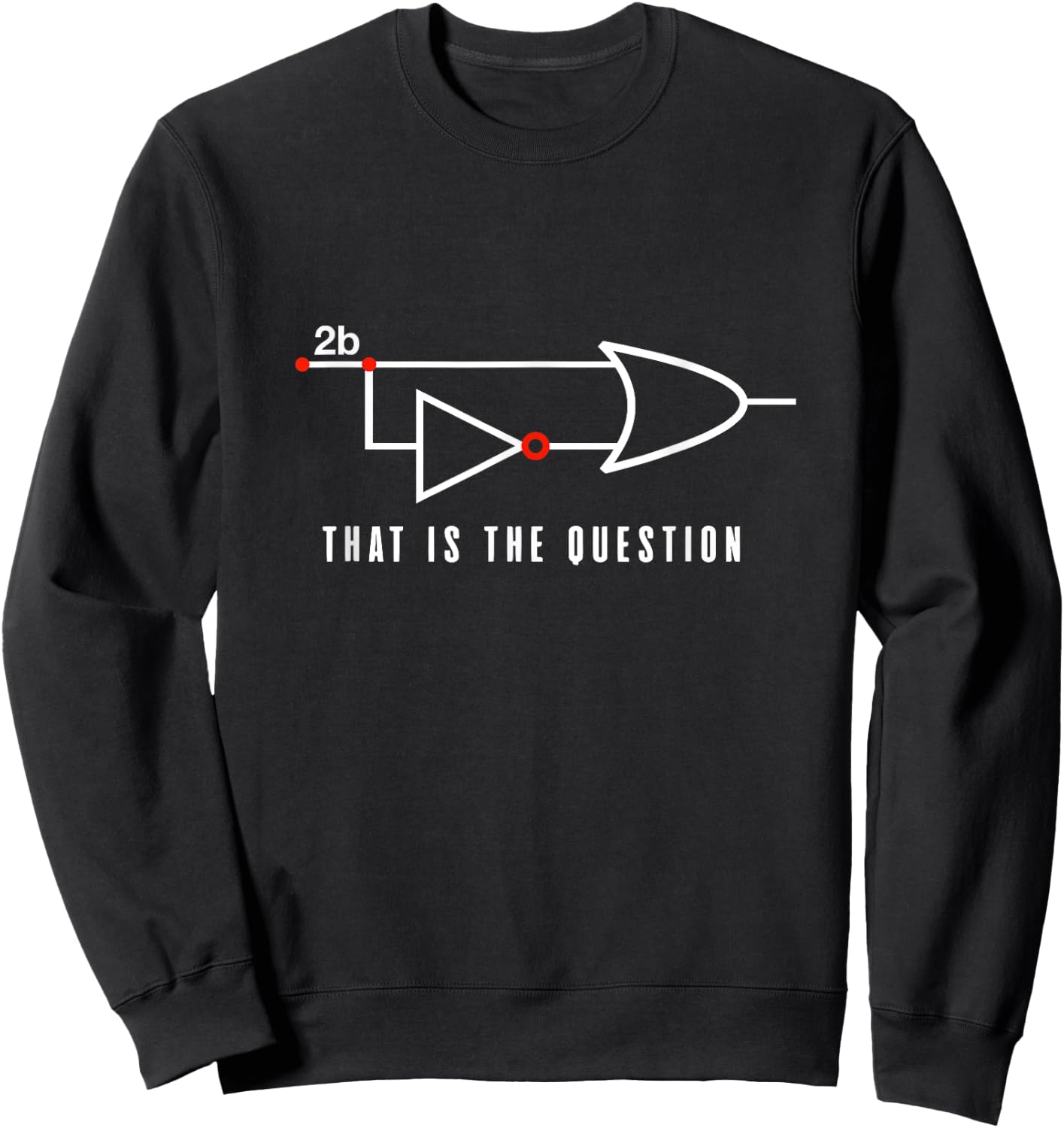 2B Or Not 2B Boolean Logic Sweatshirt - Sweatshirt | Black