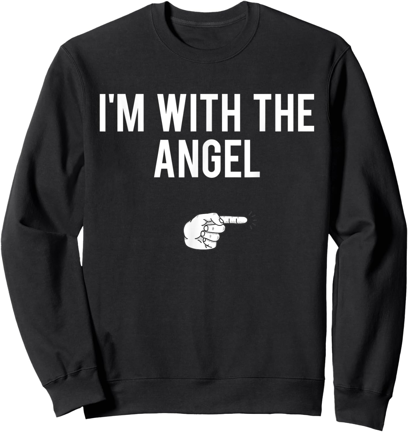 I’m With The Angel Halloween Costume Party Matching Angel Sweatshirt - Sweatshirt | Black