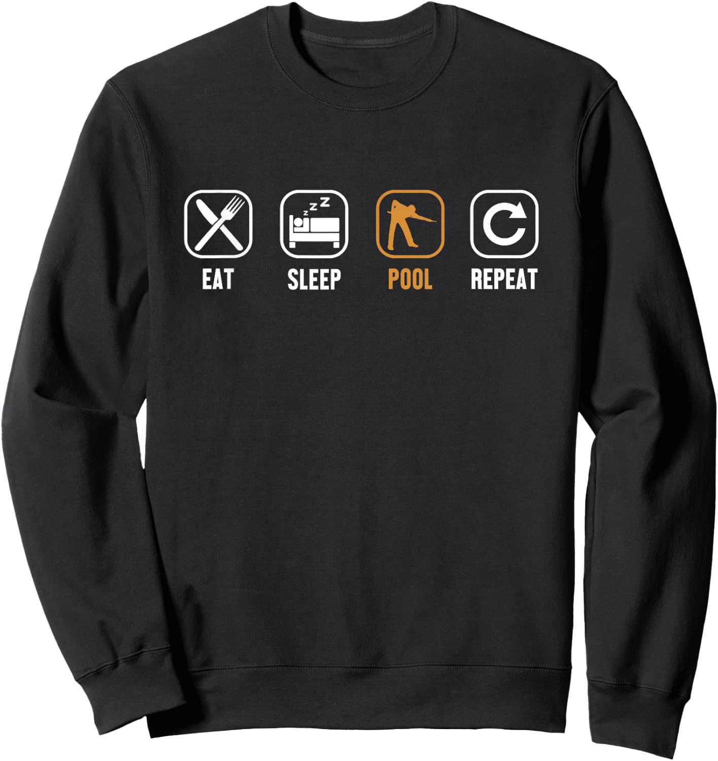 Eat Sleep Pool Repeat Balls Pool Snooker Player Billiards Sweatshirt - Sweatshirt | Black