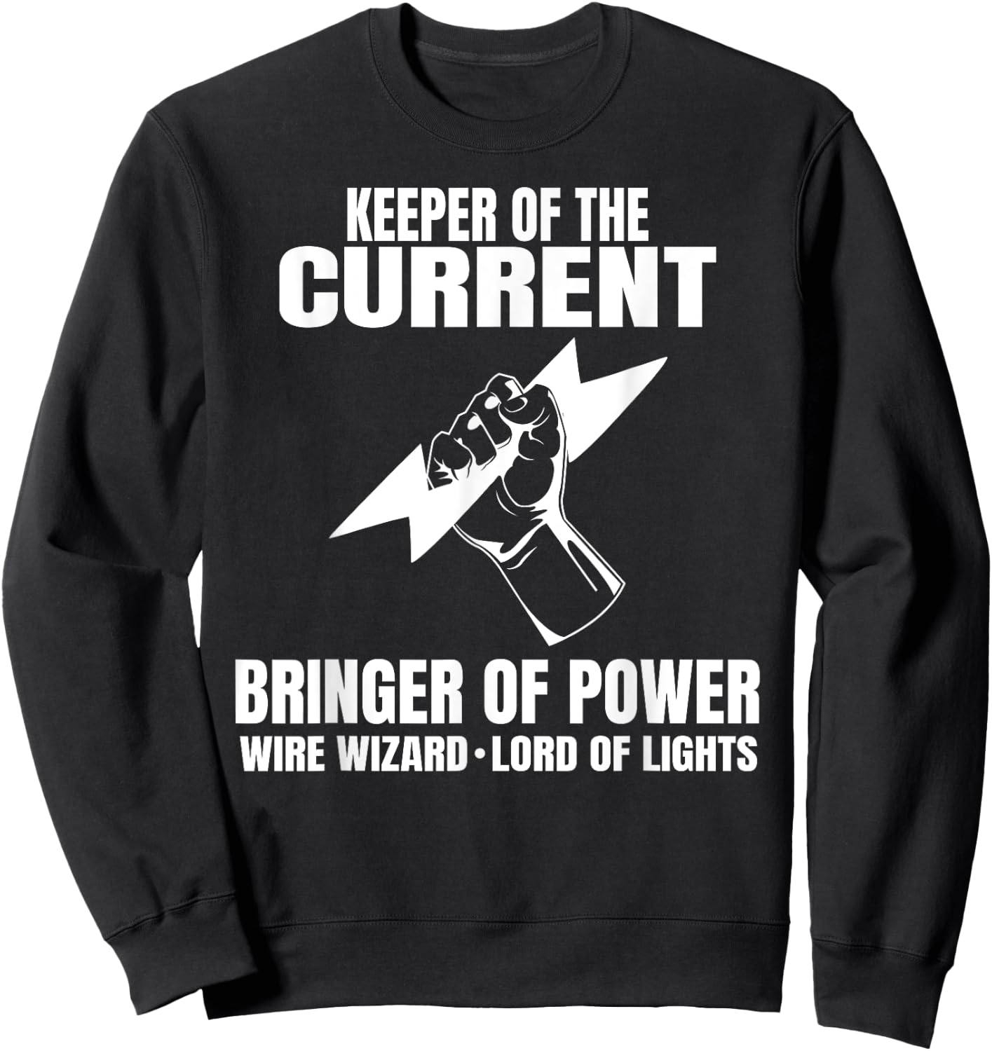 Funny Electrician Electrical Engineer Electricity Gift Sweatshirt - Sweatshirt | Black