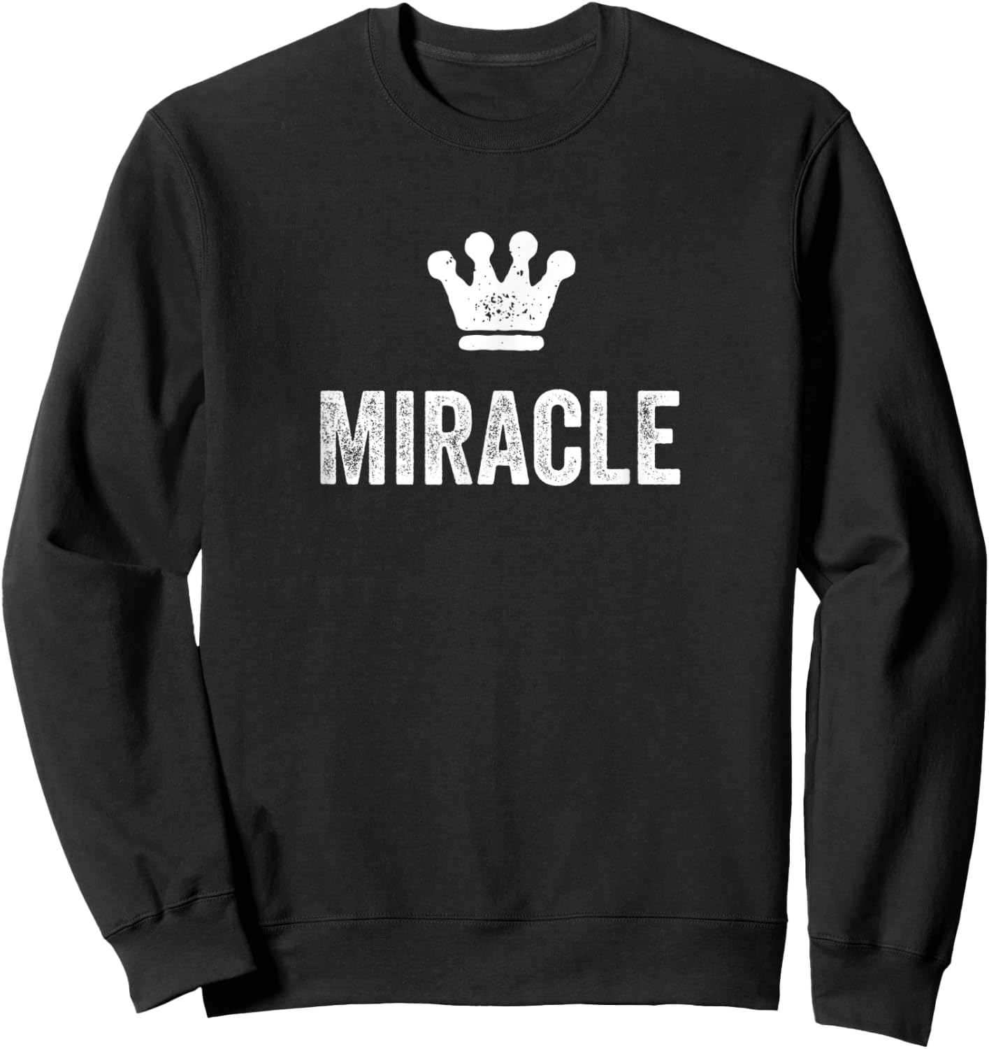 Miracle the Queen / Crown & Name Called Miracle Sweatshirt - Sweatshirt | Black