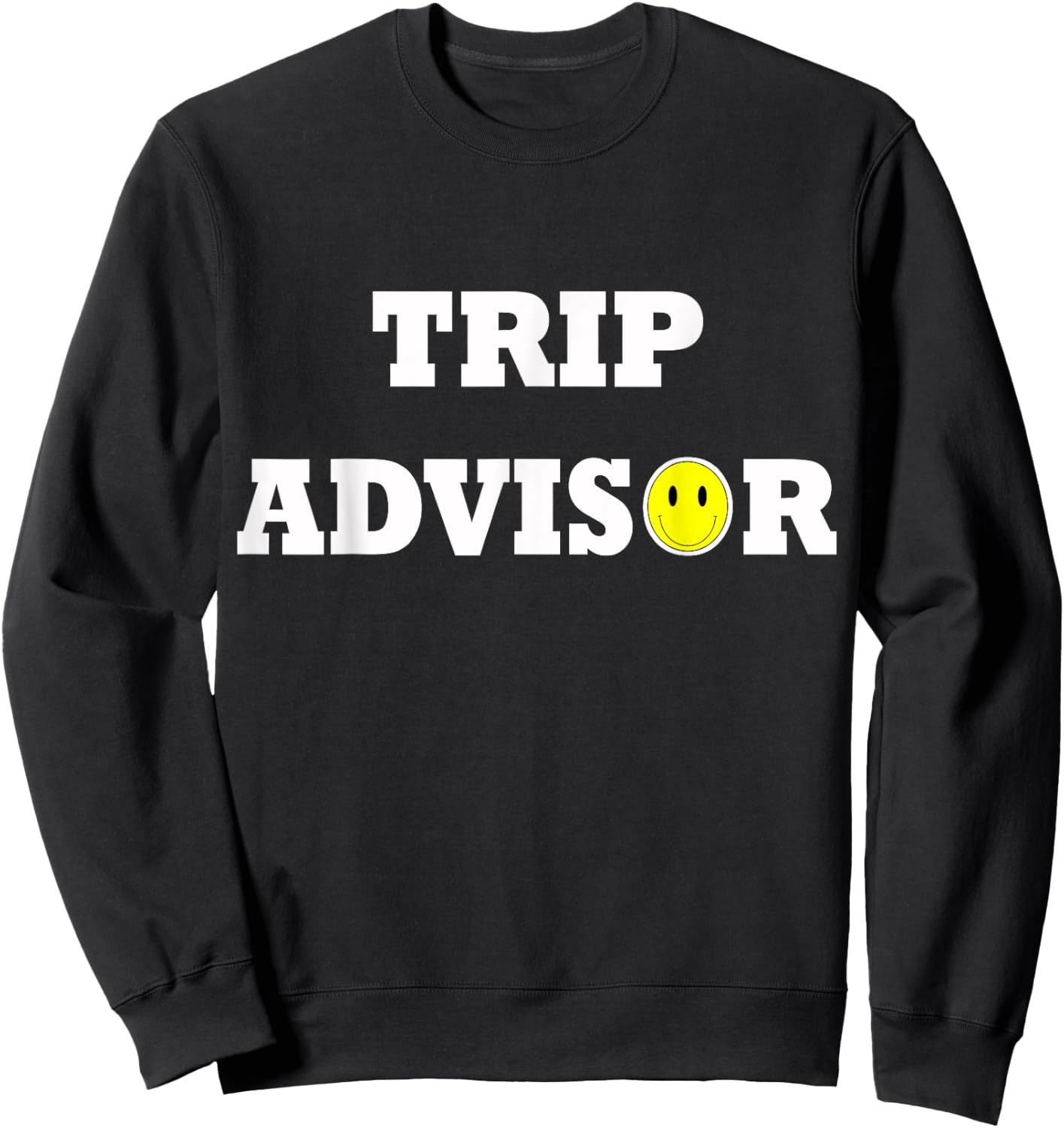 Trip Advisor Funny Festival Sweatshirt - Sweatshirt | Black
