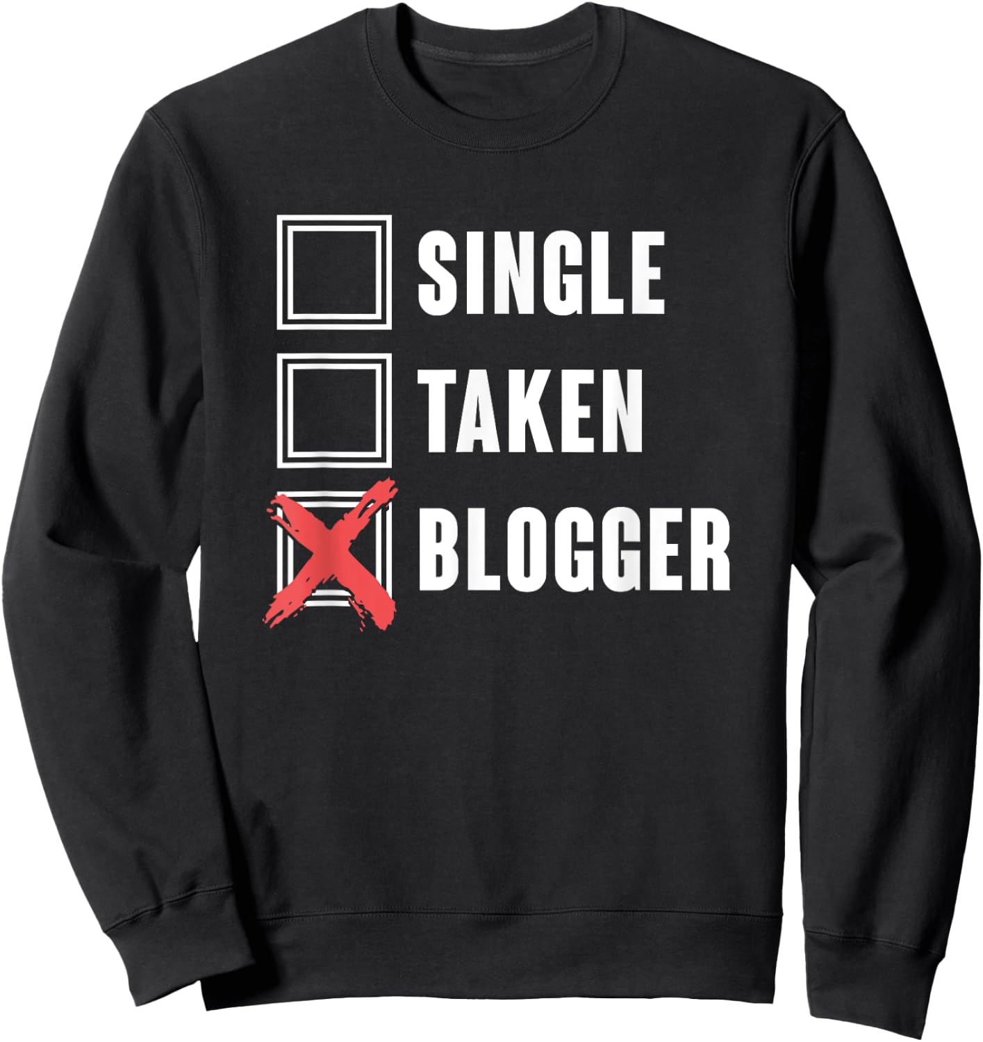Vlogging Blog Traveler Single Taken Blogger Sweatshirt - Sweatshirt | Black