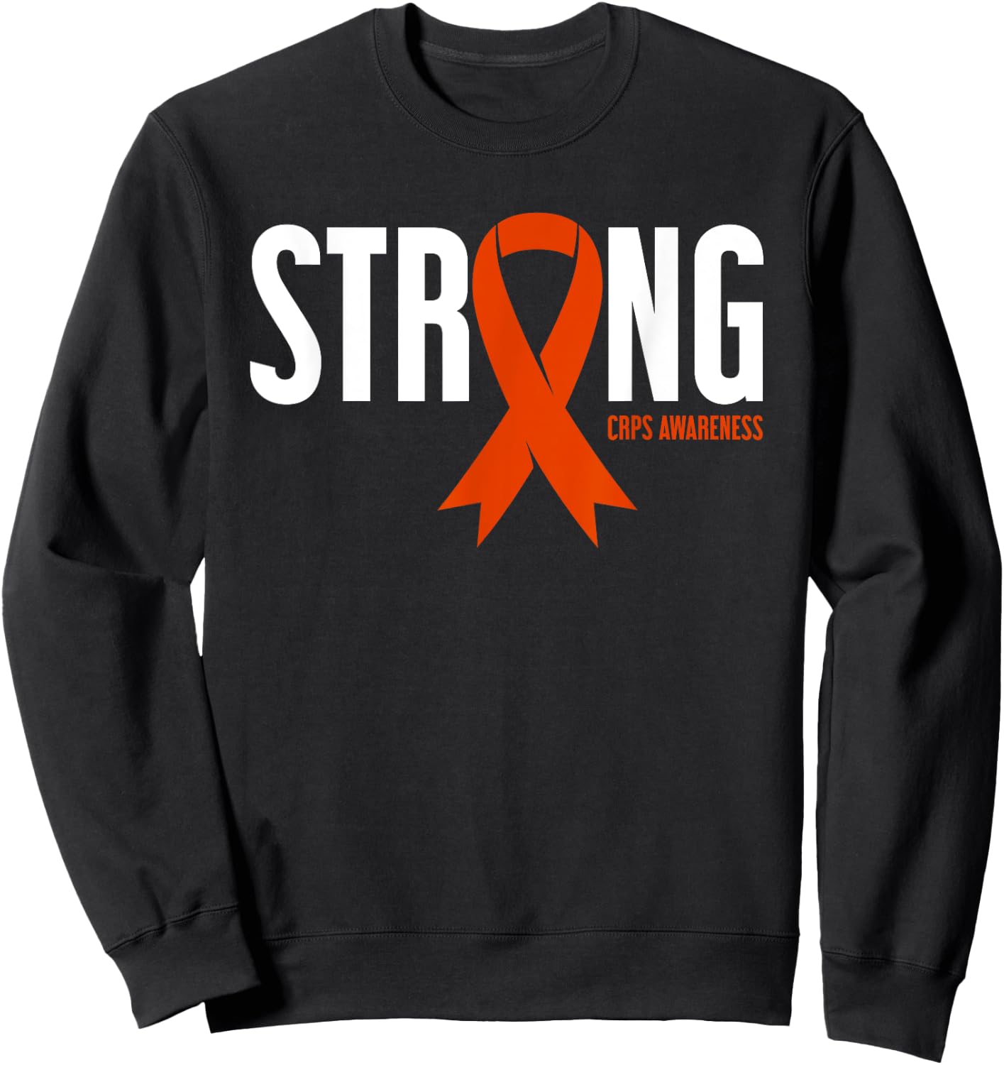 Strong CRPS Awareness Sweatshirt - Sweatshirt | Black