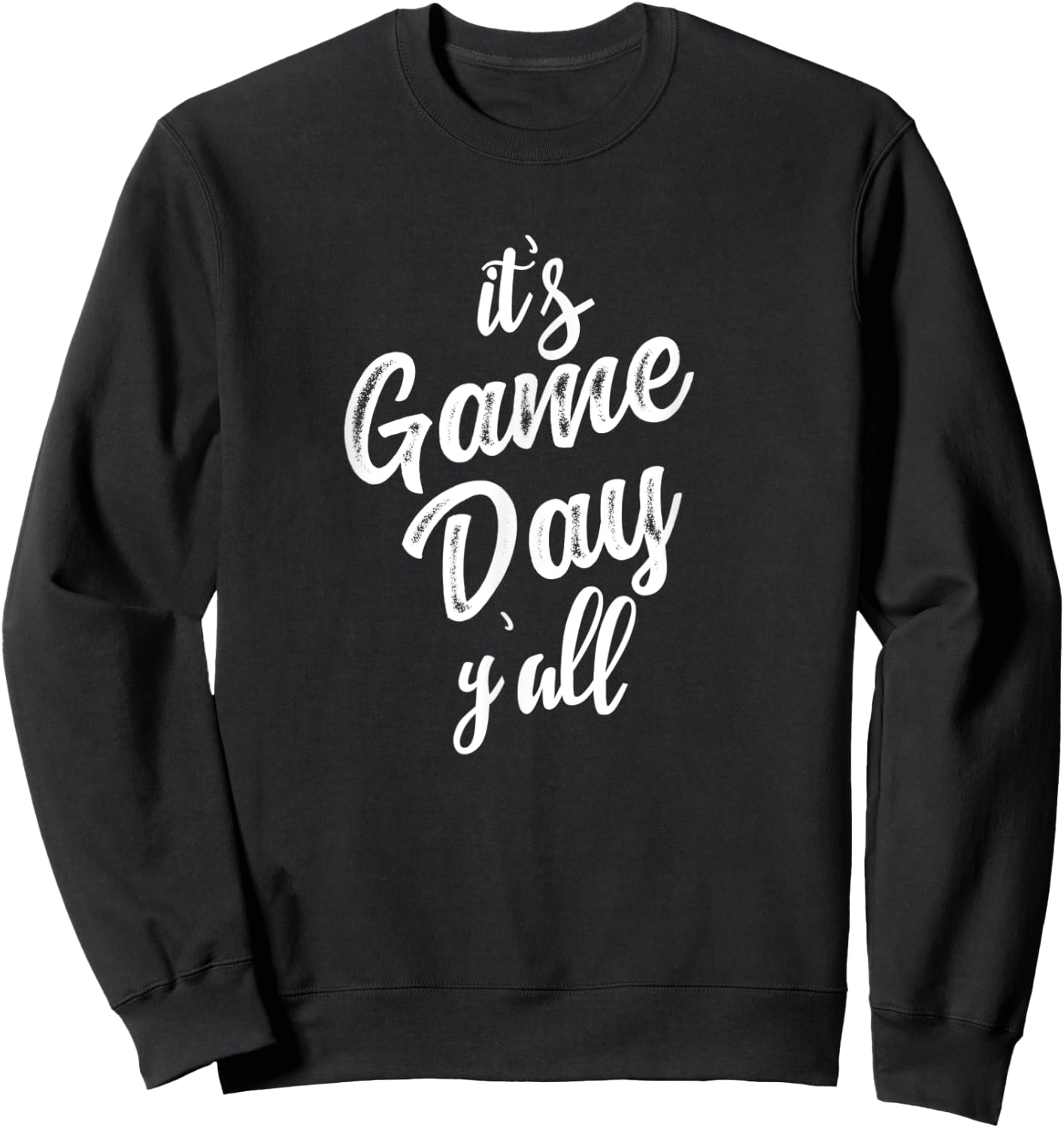 It's Game Day Y'all Sweatshirt - Sweatshirt | Black