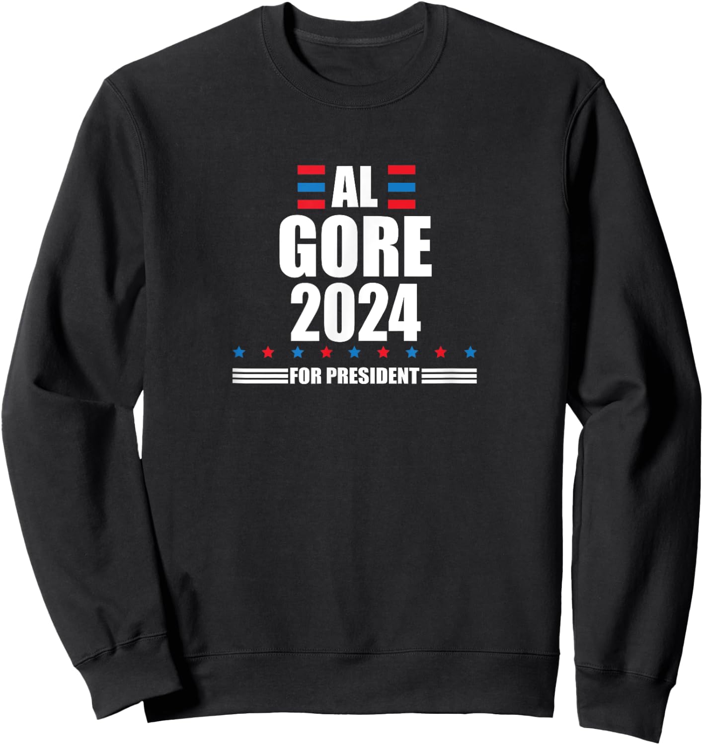 Al Gore 2024 | Gore 24 President Liberal Democrat Sweatshirt - Sweatshirt | Black