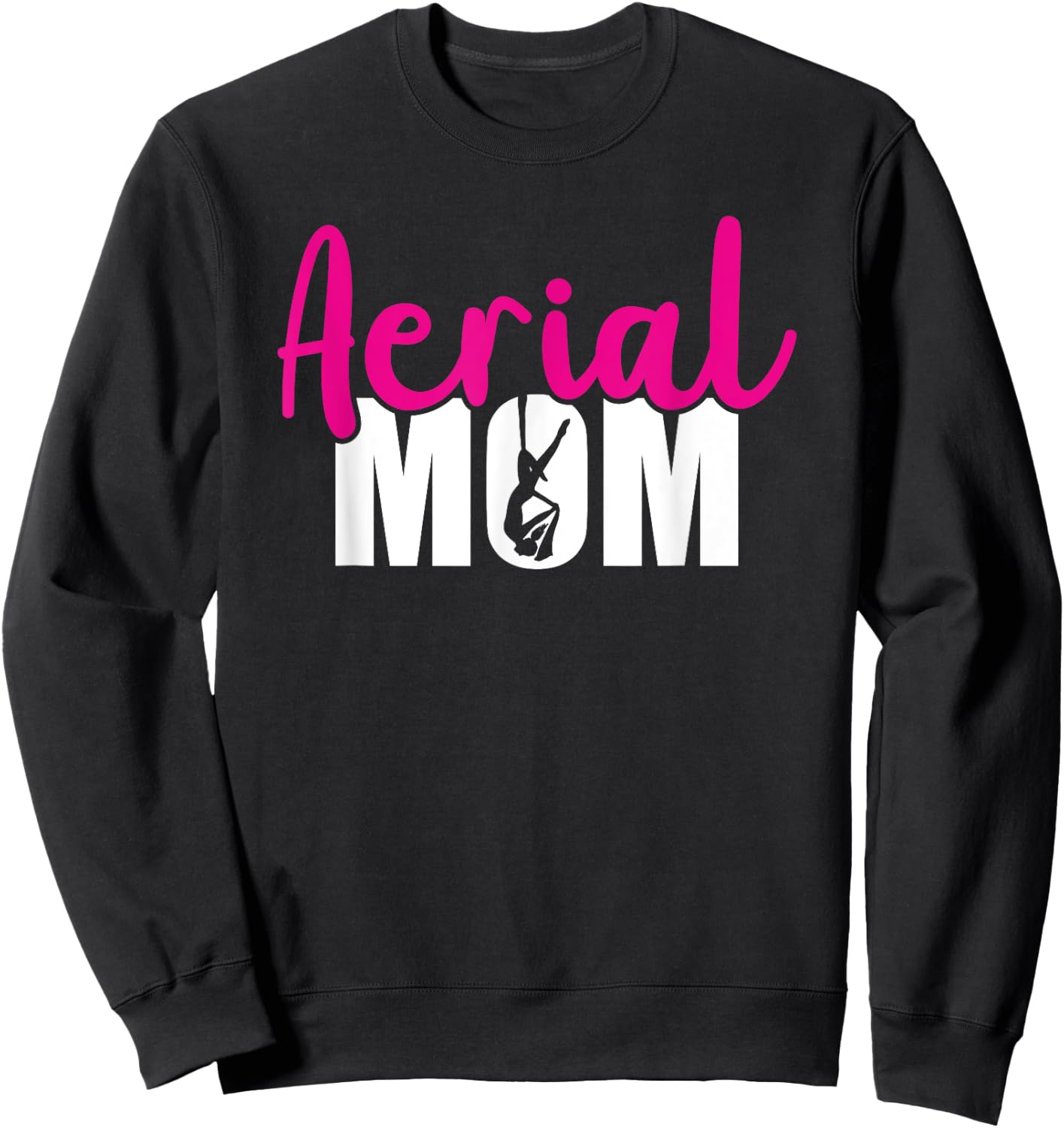 Aerial Silks Circus Yoga Aerialist Aerial Silks Mom Sweatshirt - Sweatshirt | Black
