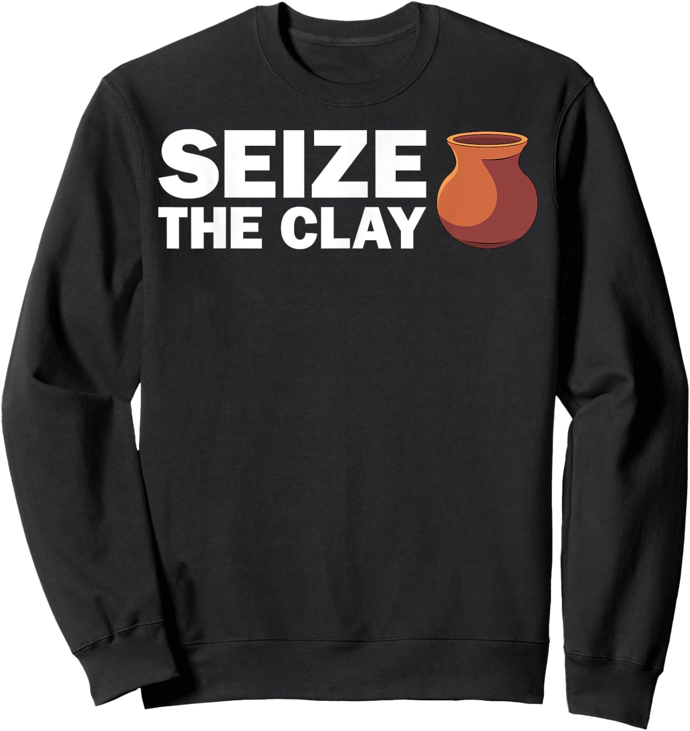 Cute Pot Maker Potter Artist Humor Lover Designs Funny Pottery Gift Women Cool Ceramic Clay Pottery Sweatshirt - Sweatshirt | Black