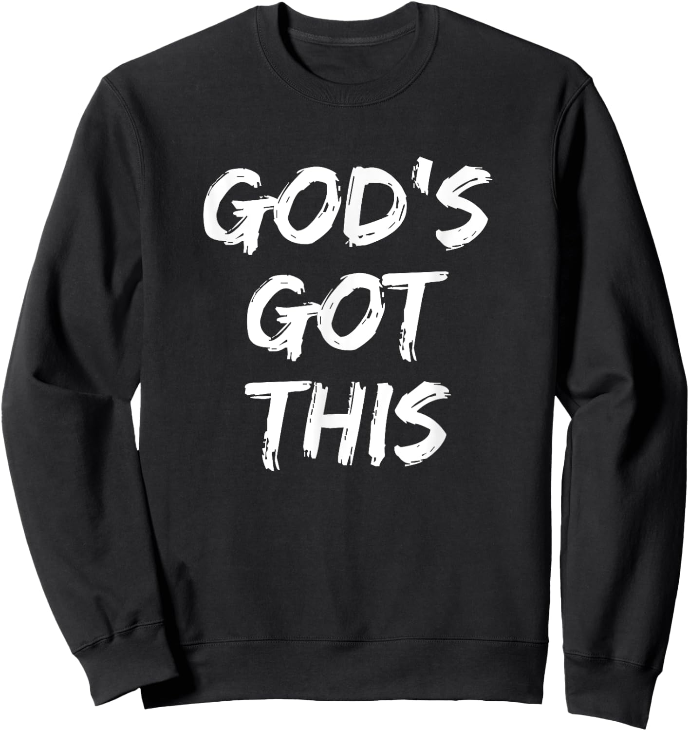God's Got This Christian Faith Sweatshirt - Sweatshirt | Black