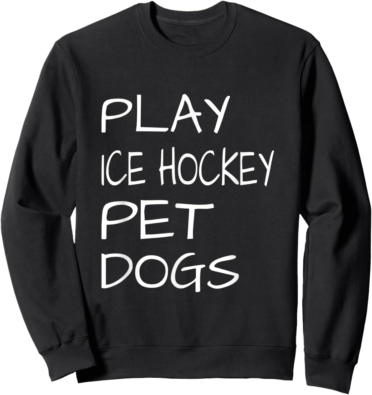 Play Ice Hockey Pet Dogs Sweatshirt - Sweatshirt | Black
