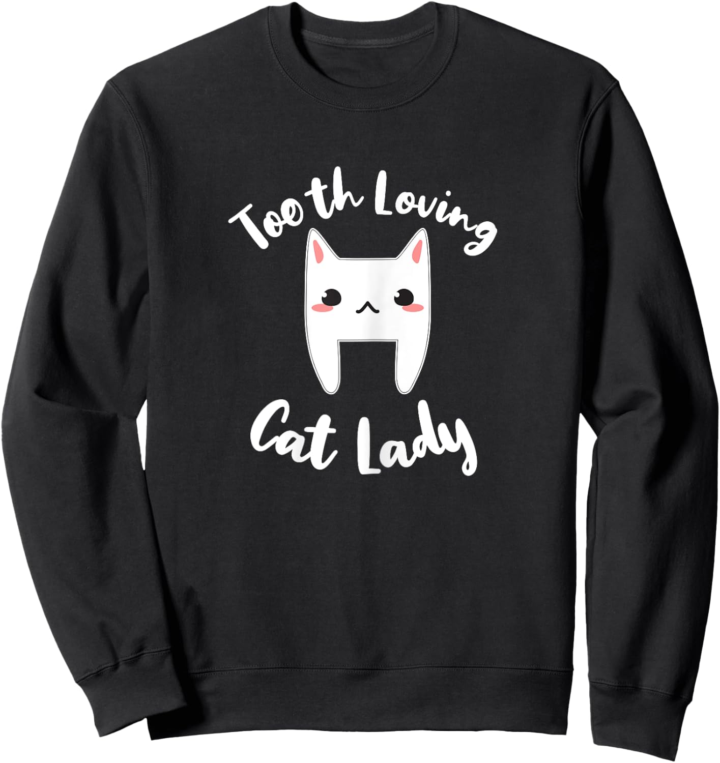 Dentist Cat Shirt Cat Lover Dental Assistant Nurse Gift Women Sweatshirt - Sweatshirt | Black