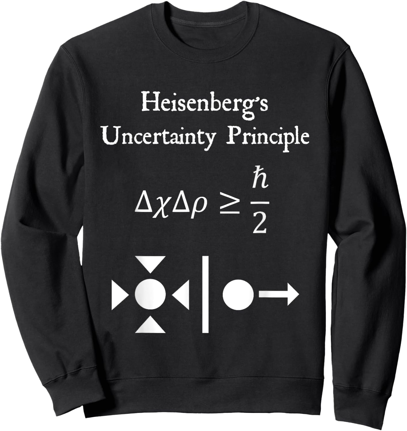 Nerdy Vintage Heisenberg's Uncertainty Physics Teacher Sweatshirt - Sweatshirt | Black