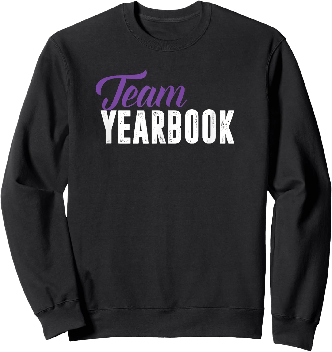 Yearbook Team Shirt for School Clubs, Staff Advisor, Purple Sweatshirt - Sweatshirt | Black