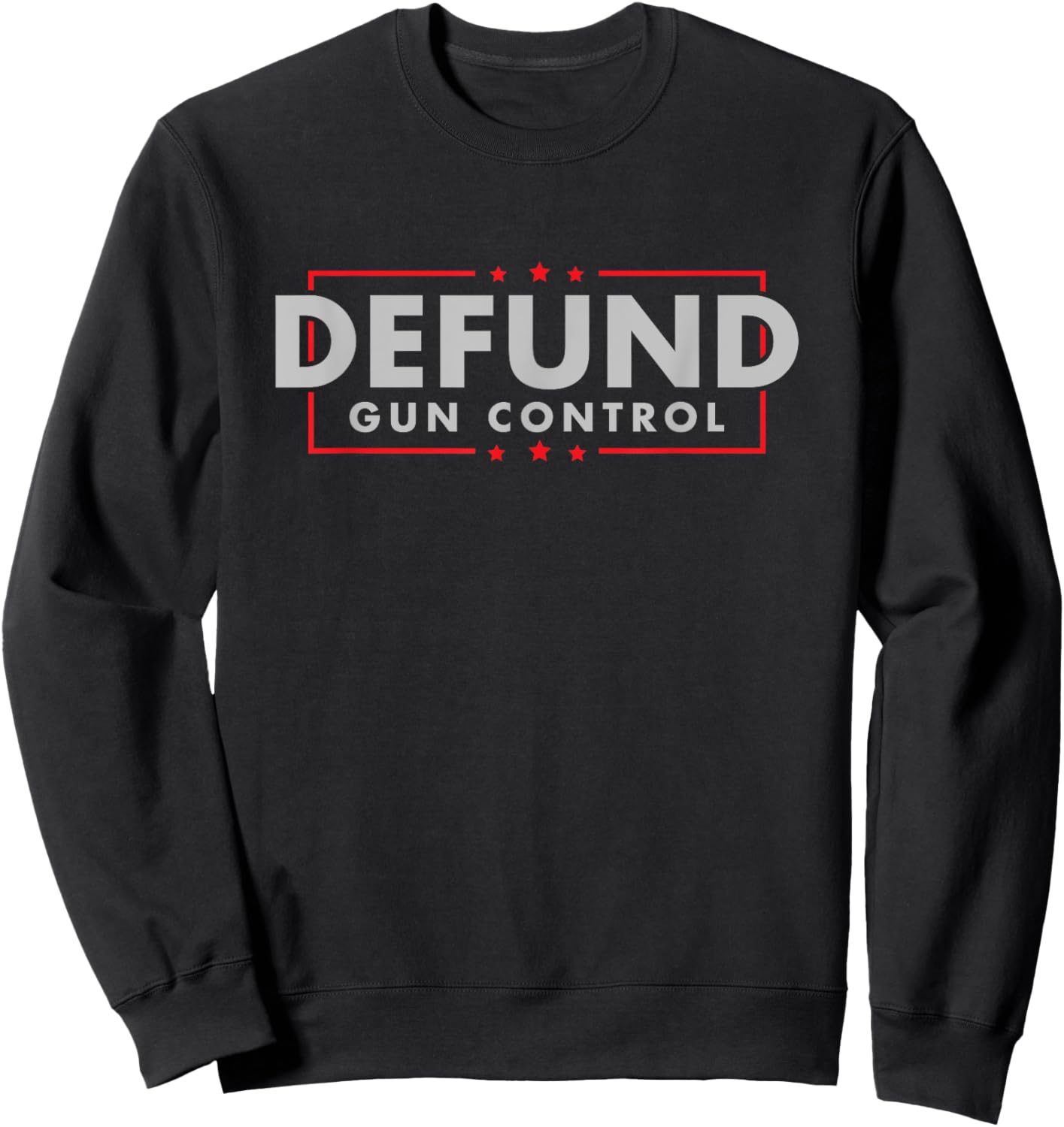 2nd Amendment - Defund Gun Control - Pro Gun Sweatshirt - Sweatshirt | Black