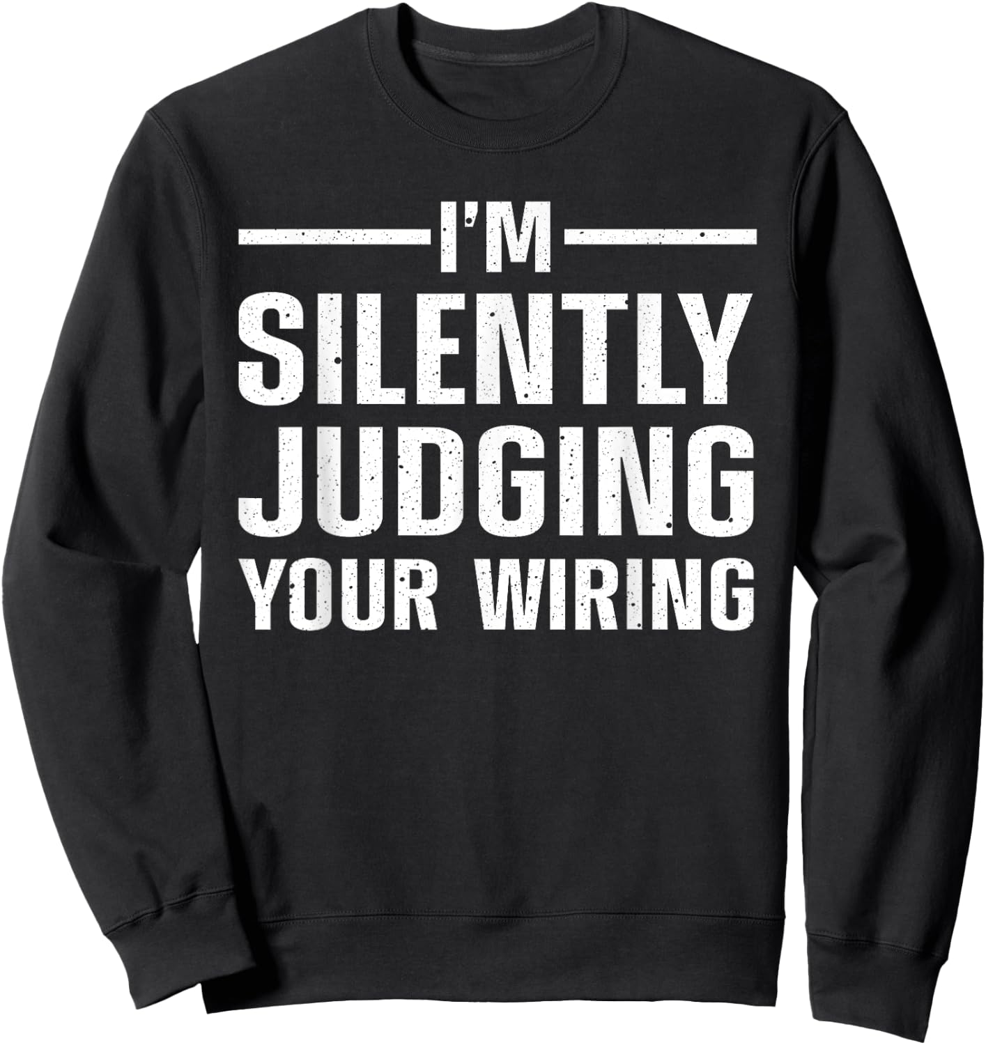 Cool Electrician Art Men Women Electric Engineer Lineman Sweatshirt - Sweatshirt | Black