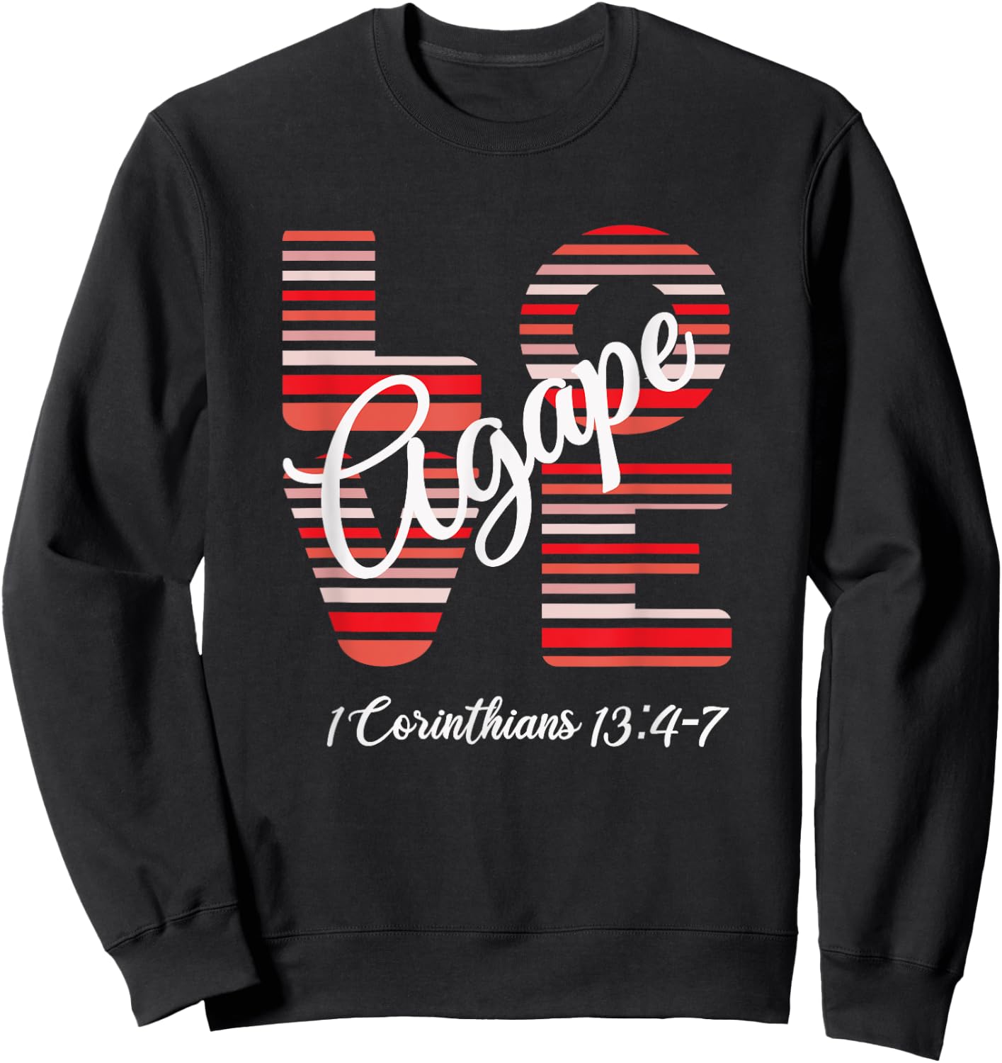 Agape Love Inspirational Christian Sweatshirt - Sweatshirt | Black