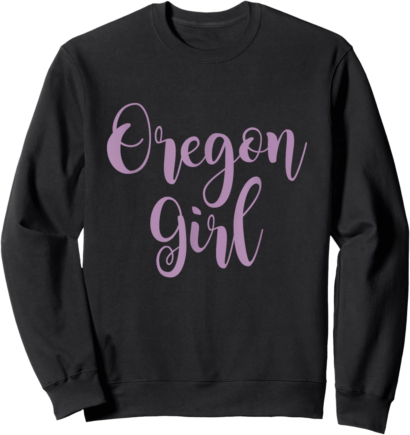 OR Lettering Cute Oregon Girl Sweatshirt - Sweatshirt | Black