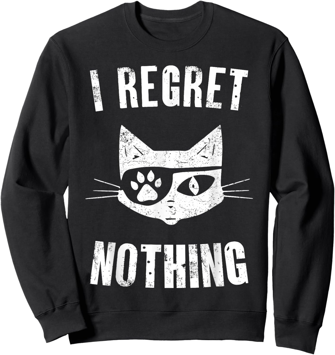 Pirate Cat I Regret Nothing Eye Patch Hook Sweatshirt - Sweatshirt | Black