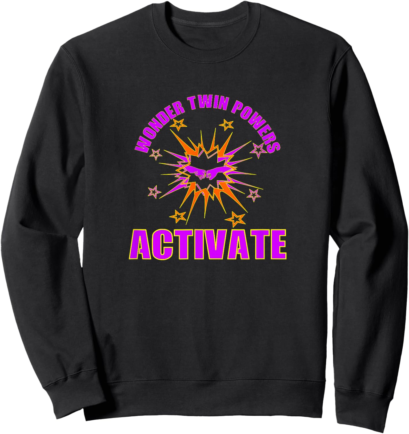 Wonder Twin Powers Activate Design Funny Twins Comic Saying Sweatshirt - Sweatshirt | Black