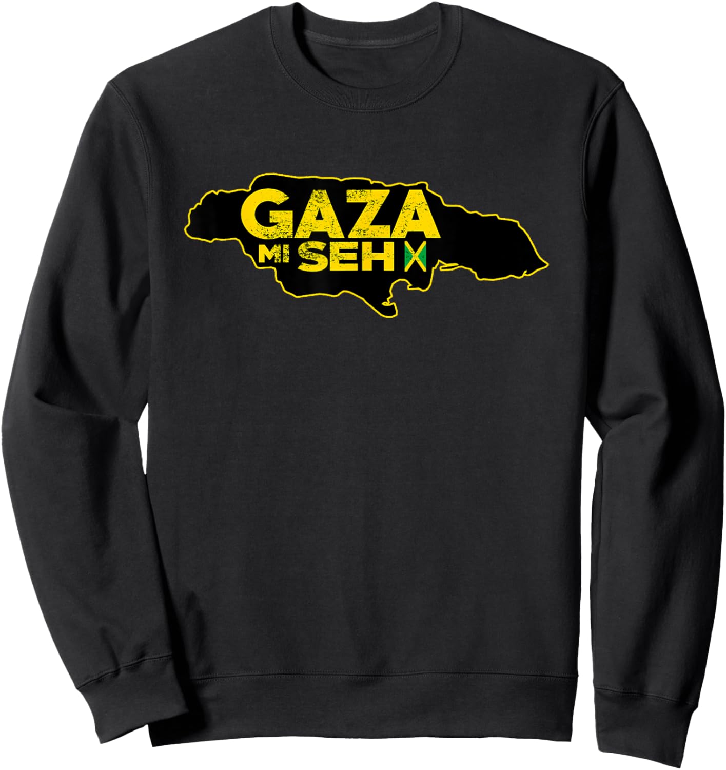 GAZA MI SEH Dancehall Reggae Music Kingston Jamaica Sound Sweatshirt - Sweatshirt | Black