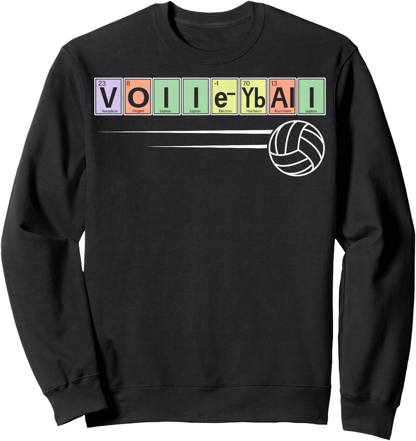 Periodic Table Of Elements - Volleyball Sport Chemistry Sweatshirt - Sweatshirt | Black