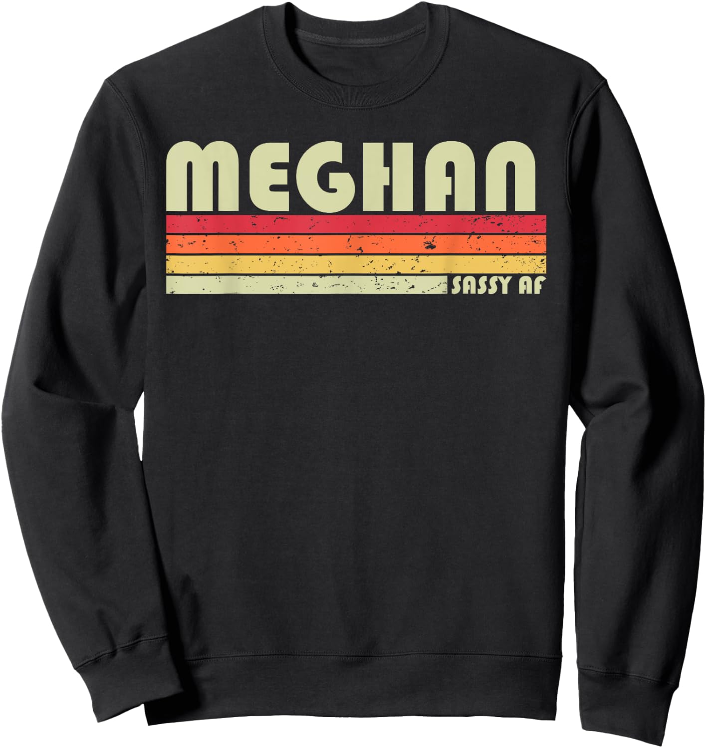 MEGHAN Gift Name Personalized Retro Vintage 80s 90s Birthday Sweatshirt - Sweatshirt | Black