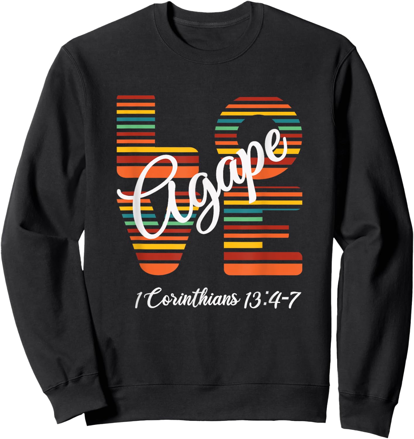 Agape Love Inspirational Christian Sweatshirt - Sweatshirt | Black