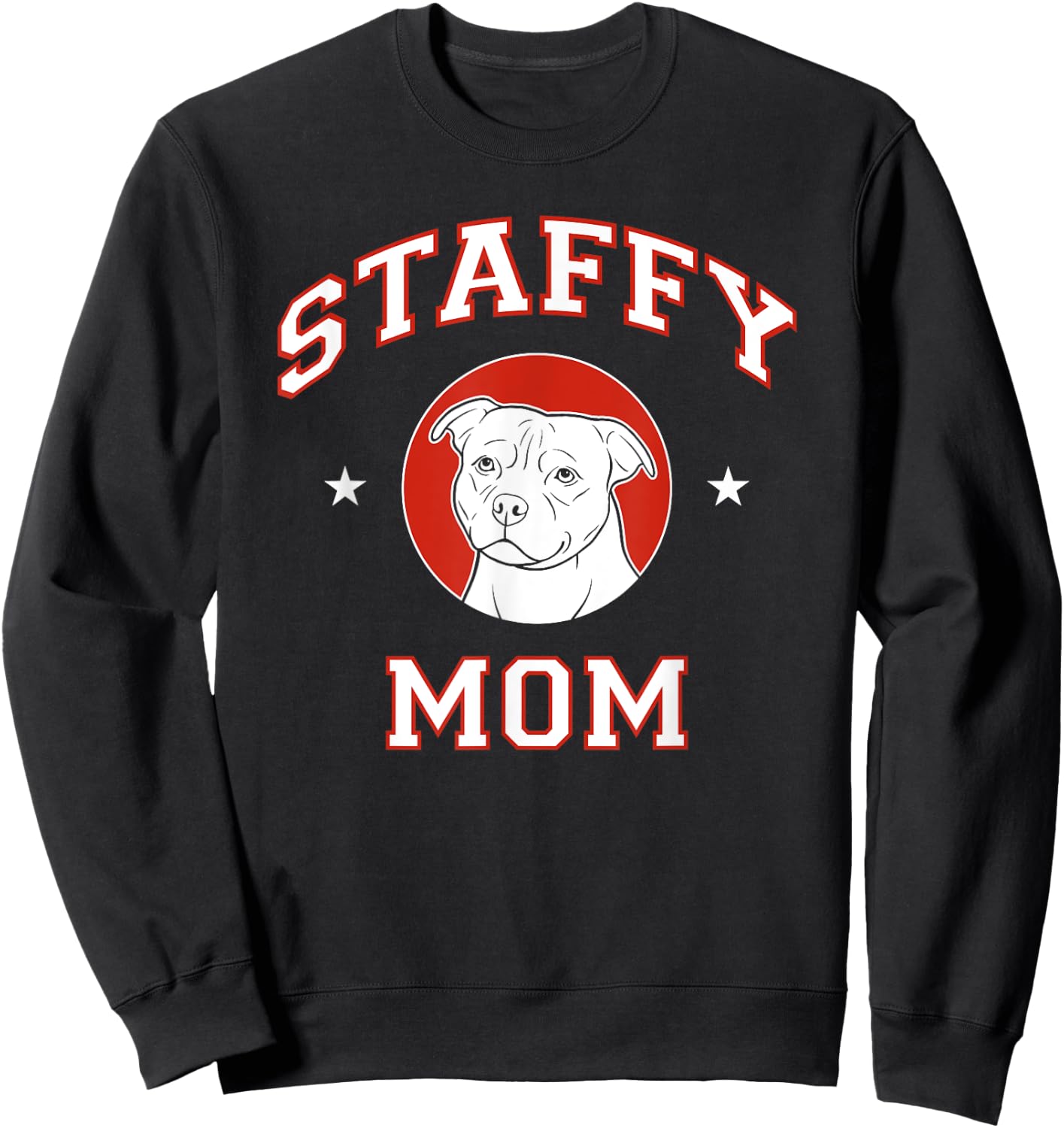 Staffordshire Bull Terrier Mom Dog Mother Women Girls Kids Sweatshirt - Sweatshirt | Black
