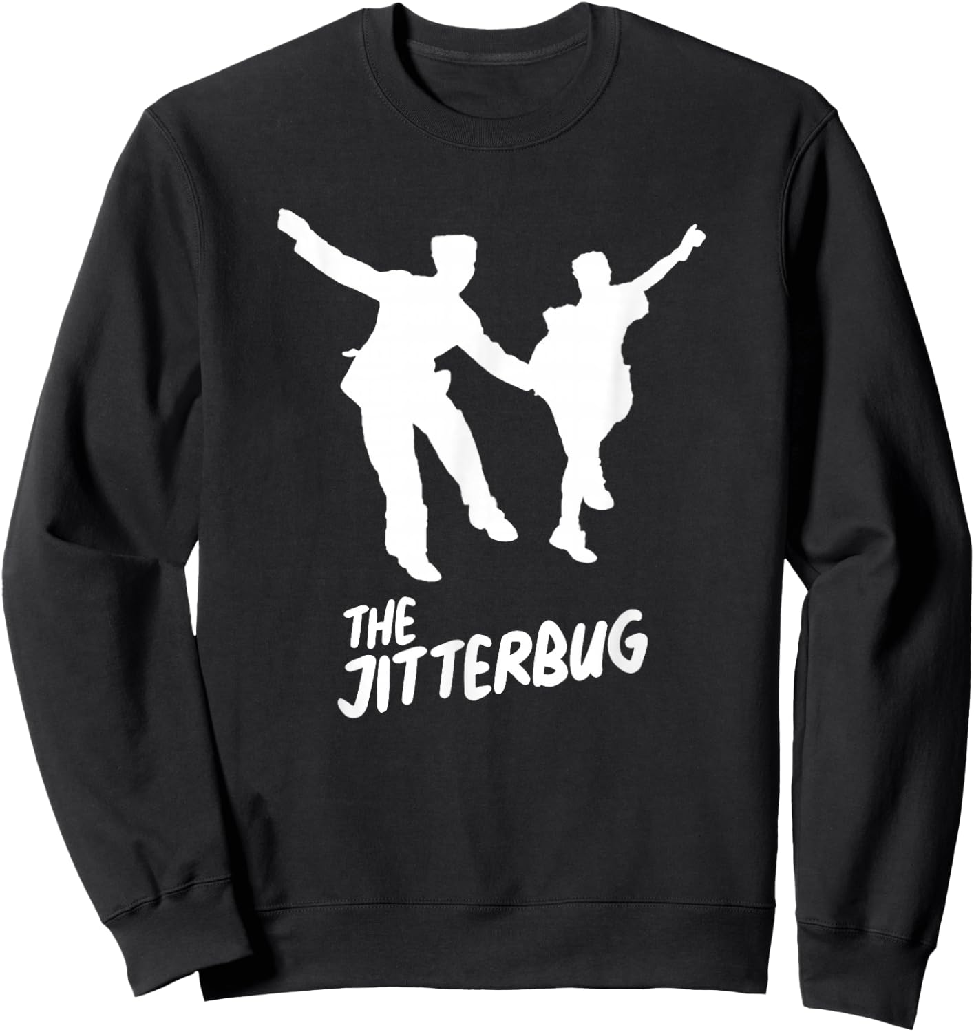 1930s DANCE Craze | THE JITTERBUG Dance Move Sweatshirt - Sweatshirt | Black
