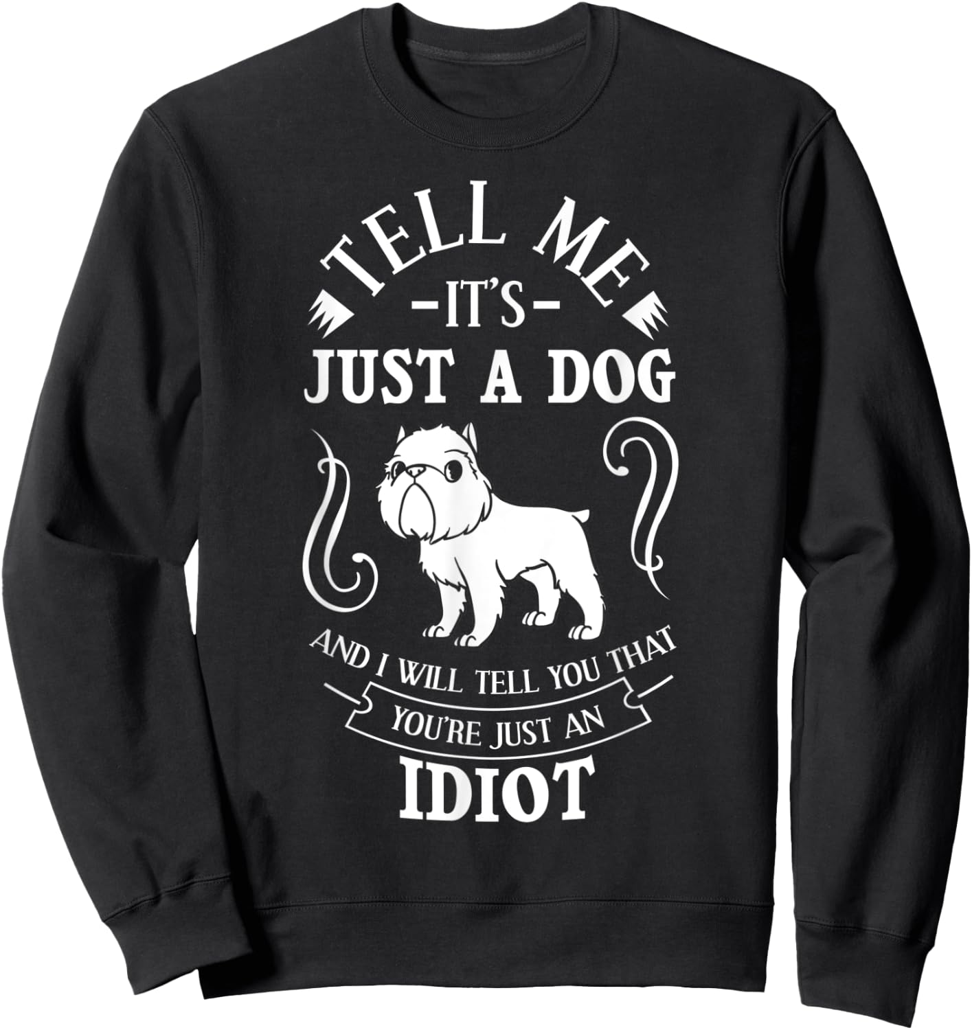 Brussels Griffon Dog Gift Puppies Owner Lover Sweatshirt - Sweatshirt | Black