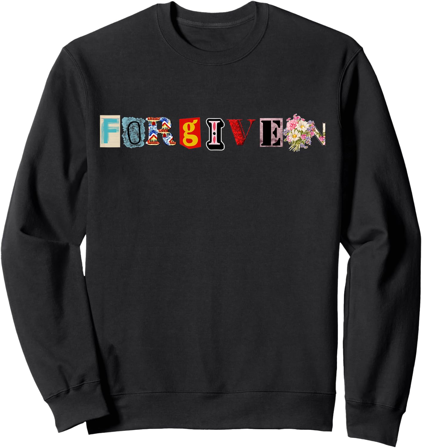 FORGIVEN Collaged Design for all ages Matching Family Faith Sweatshirt - Sweatshirt | Black