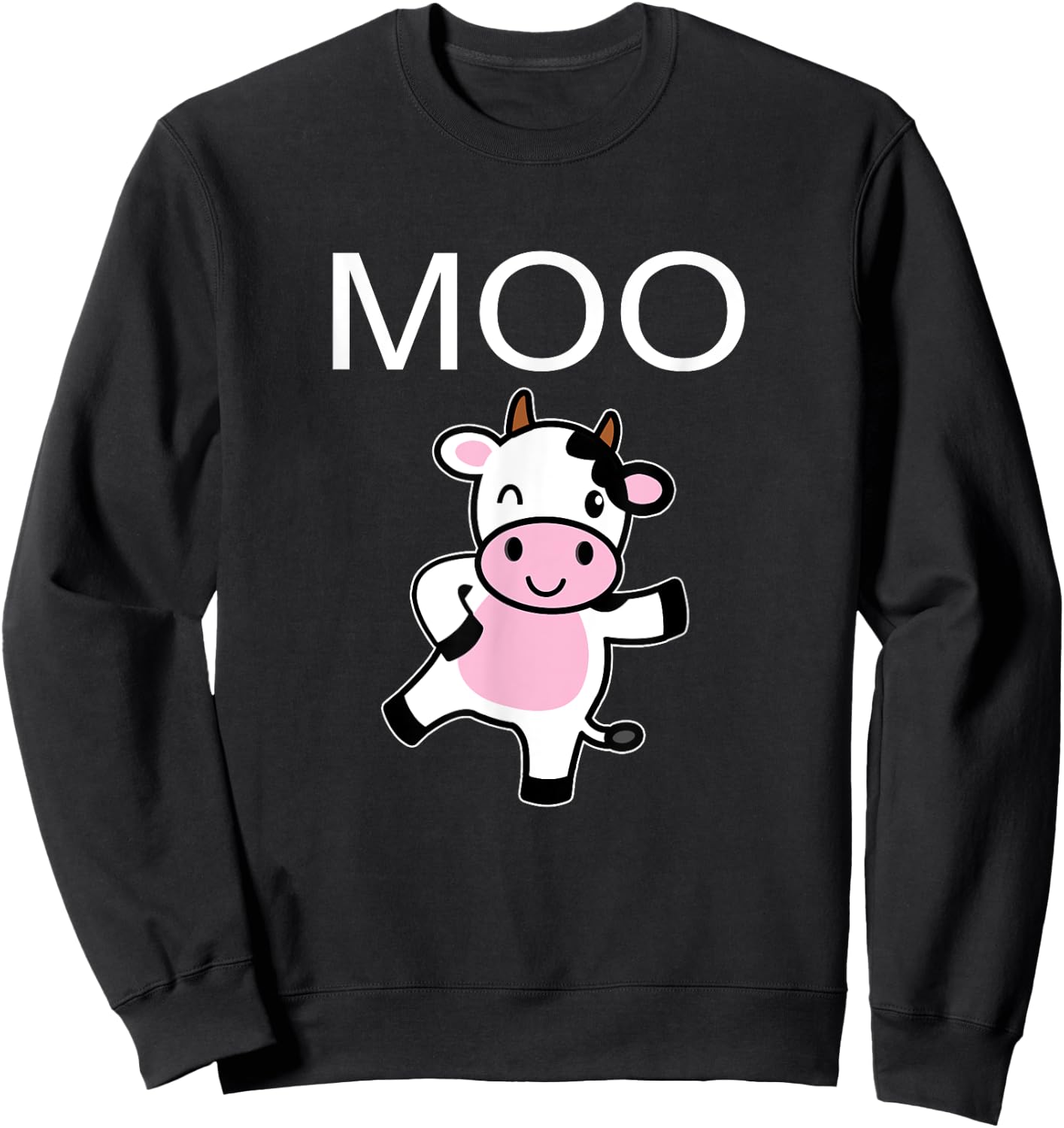 Moo Cow - Funny Farmer cow for adults kids boys and girls Sweatshirt - Sweatshirt | Black