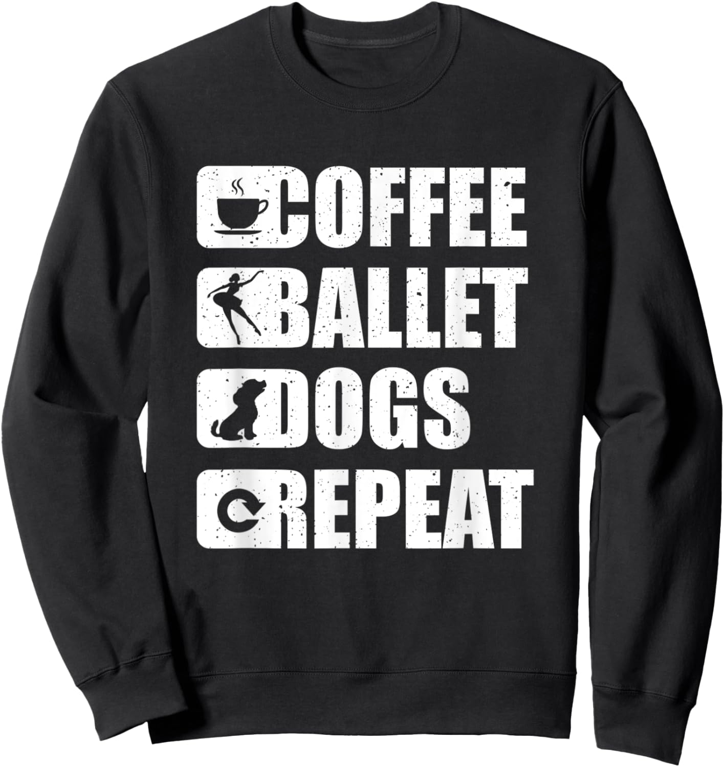 Ballet Coffee Dogs Dancing Gift Tutu Ballerina Dancer Sweatshirt - Sweatshirt | Black