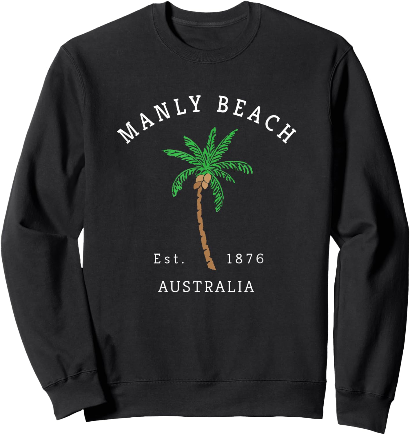 Manly Beach Australia Colorful Palm Tree Retro Novelty Art Sweatshirt - Sweatshirt | Black