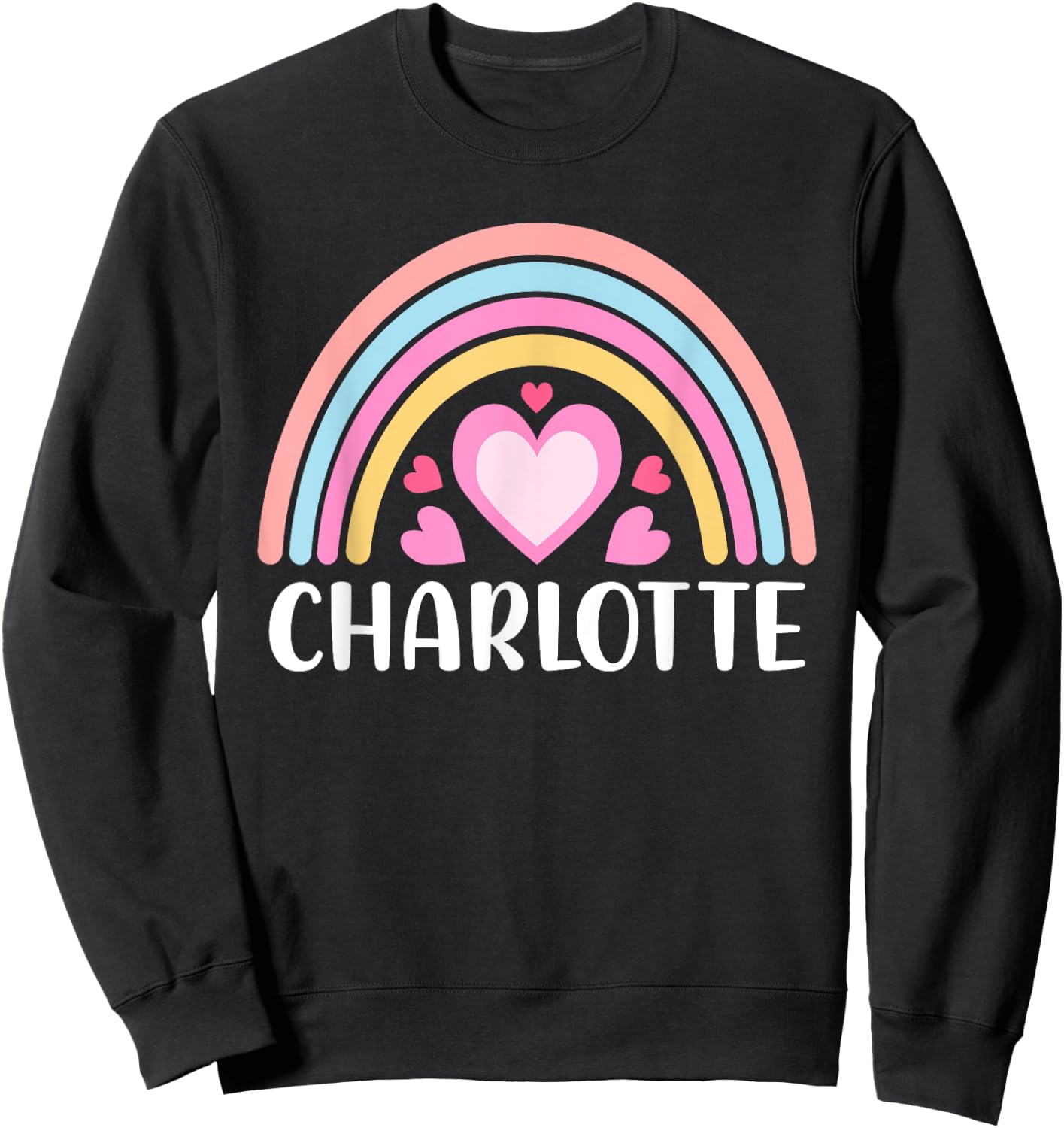 Charlotte North Carolina Cute Rainbow Charlotte Sweatshirt - Sweatshirt | Black