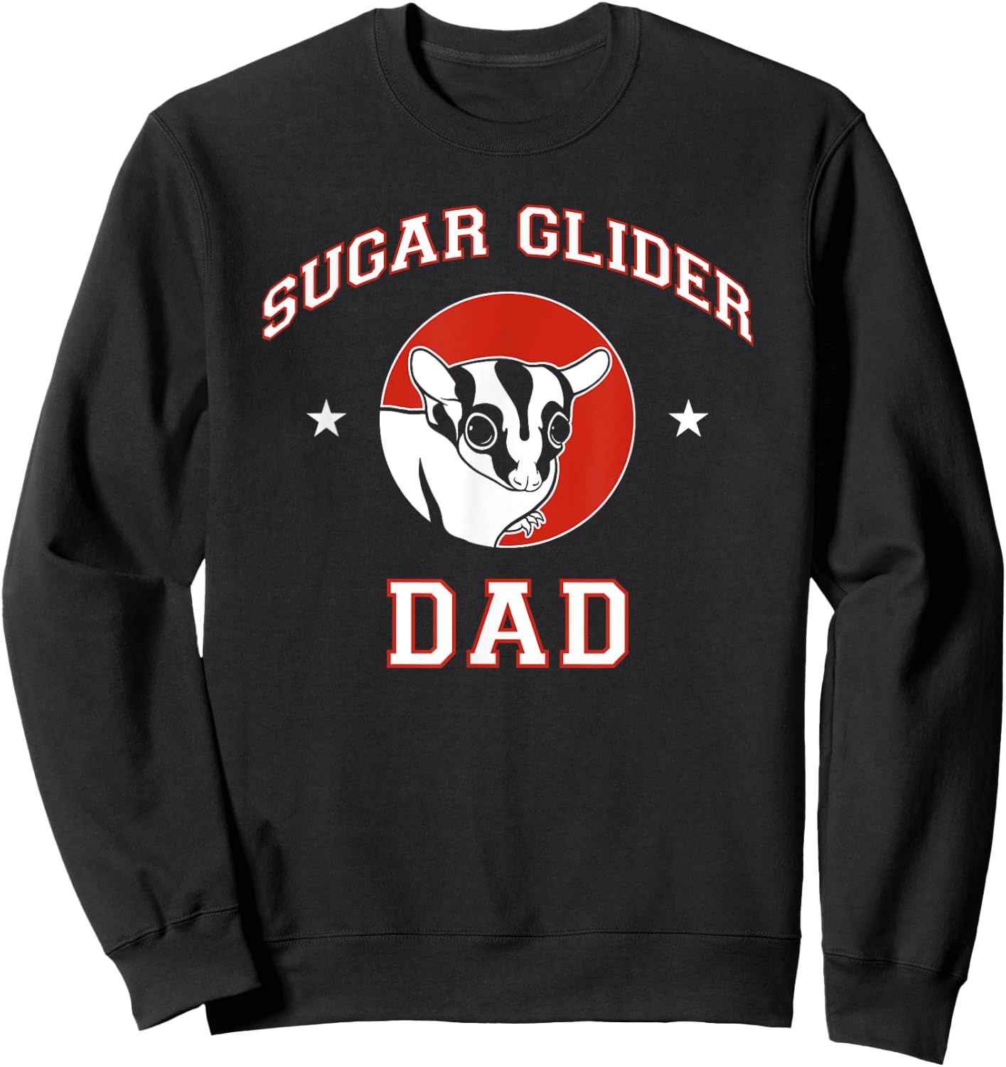 Sugar Glider Dad Sweatshirt - Sweatshirt | Black